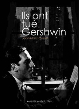 Ils ont tué Gershwin