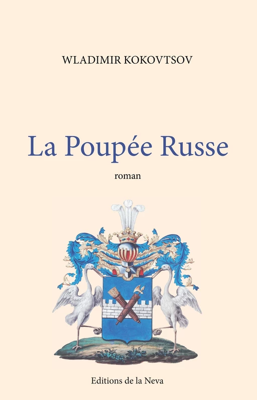 La Poupée russe - Wladimir Kokovtsov - Editions de la Neva